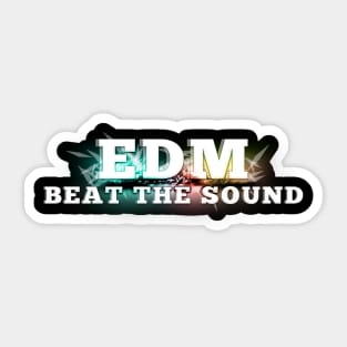 EDM Electronic Dance Music T-shirt "Beat The Sound" clothing for guys - outfits Sticker